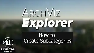 ArchViz Explorer | How to Create Subcategories