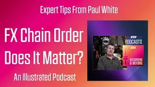 FX Chain Order - Podcast