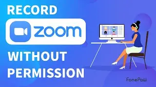 How to Record Zoom Meeting without Permission 2024