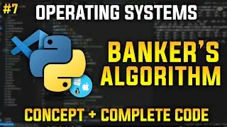 Understanding Banker's Algorithm with Python | Operating Systems