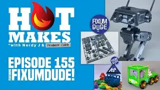 HotMakes Episode 155 - w/ FIXUMDUUUUUUUUUDE!