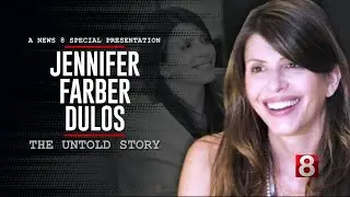 Jennifer Farber Dulos: The Untold Story | News 8 Special Presentation