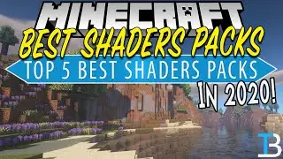 Top 5 Best Minecraft Shaders Packs (Best Shaders Packs of 2020!)