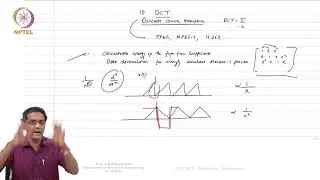 Lec 48 - 1D DCT - Definition, Motivation