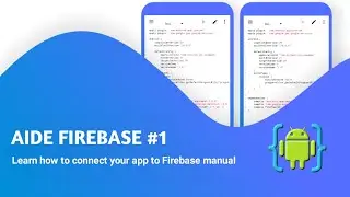 Firebase tutorial connect your app to Firebase in AIDE