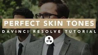 PERFECT Skin Tones in DaVinci Resolve - Quick Tutorial