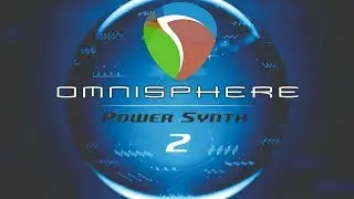 OMNISPHERE 2 Мощный VSTi плагин для вашеё домашней студии