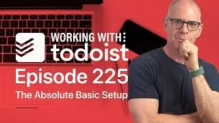 How To Create A Simple Todoist Setup