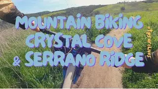 Mountain Biking in Crystal Cove - Lizards & Serrano