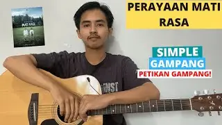 TUTORIAL PETIKAN (Perayaan Mati Rasa - Umay Shahab) (Tutorial Gitar) CHORD GAMPANG!