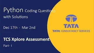 TCS Python Coding Questions with Solutions | TCS proctored Assessment | TCS Xplore Assessment Part-I