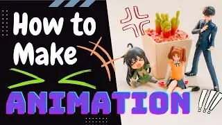 How to Make an Animation