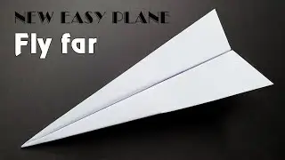 How to make a new simple paper plane that flies far || Paper plane 286