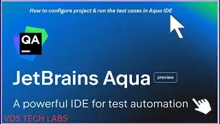 JetBrains - Aqua : A powerful IDE for test automation | Implementation of Selenium Project | Part-2