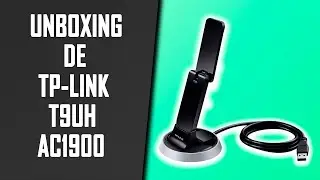 Unboxing de TP-Link T9UH AC1900 High-Gain USB-3.0 Dual-Band Wireless USB Adapter │En Español