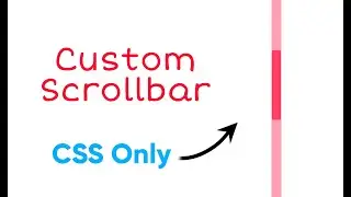 How to Create Custom Scrollbar Bar Using Pure Css And Html 