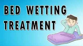 Managing Bed Wetting