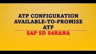 ATP SAP SD | checking group sap sd | scope of atp | available to promise | availability check sap sd