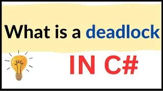 What is a deadlock in C#