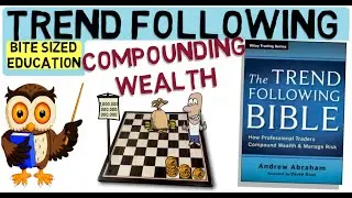 TREND FOLLOWING STRATEGIES (The Trend Following Bible) How Professional Traders Compound Wealth