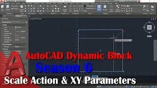 Season 6 Scale Action And XY Parameters AutoCAD Dynamic Block Series Tutorial