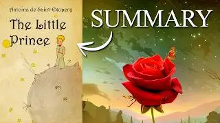 The Little Prince Summary (Antoine de Saint-Exupéry) — 3 Lessons About Growing Up From a Classic 🤴🏼