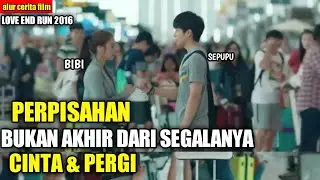 DIMANA ADA PERTEMUAN DI SITU ADA PERPISAHAN Alur cerita film
