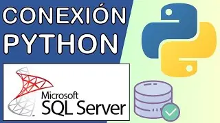 Python: Conexión con Microsoft SQL Server | Driver pyodbc 🐍