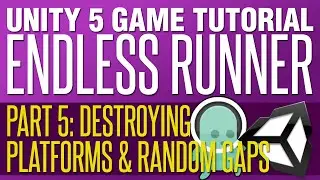 Unity Endless Runner Tutorial #5   Destroying Platforms and adding some random space