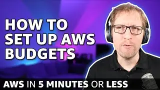 How to save money in the cloud: Setup AWS Budgets