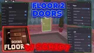 [FLOOR 2] DOORS Script / Hack GUI | ESP All, Notifier, Auto Farm, Full Bright & More