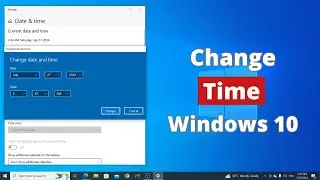 How to Change Time in Windows 10