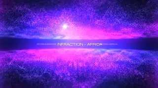 Infraction - Africa - No Copyright Music