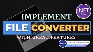 Implement File Conversion Library in ASP.NET Core | PDF Conversion Online | HiPDF