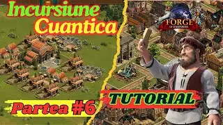 Forge of Empire - Incursiune Cuantica - Sambata Seara