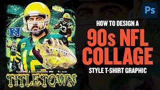 How To Design 90s NFL Collage Style T-Shirt Graphics (Full PHOTOSHOP Tutorial)