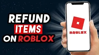 How To Refund Items On Roblox 2024 (STILL WORKING!)