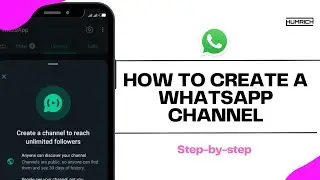 How To Create a WhatsApp Channel | New Update