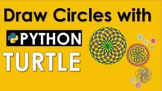 PYTHON TURTLE - CIRCLE SPIROGRAPH TUTORIAL | PYTHON TUTORIAL 2022