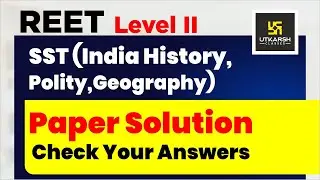 REET 2021 (Level 2nd) | Paper Solution, Discussion & Answer Key | SST, GK of India | Vijendra Sir