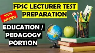 FPSC Lecturer Test Pedagogy Portion | Professional part | Introductory Video