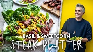 Basil & Sweetcorn Steak Platter 🌽