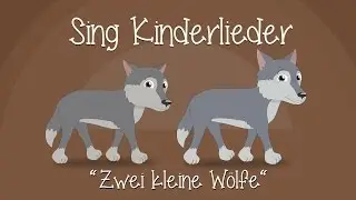 Zwei kleine Wölfe - Kinderlieder zum Mitsingen | Sing Kinderlieder