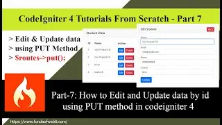 CodeIgniter4 - Part-7: How to Edit & Update data by id using PUT method in codeigniter 4