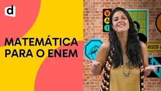 COMO ESTUDAR MATEMÁTICA PARA O ENEM | PLANTÃO DESCOMPLICA