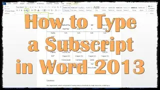 How to Type a Subscript in Word 2013