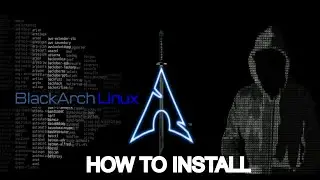 How To Download BlackArch Linux + Install