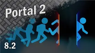 Portal 2 #8.2 (Прохождение серии игр Half-Life)