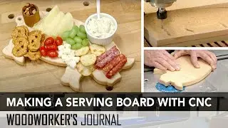 Making a Custom Charcuterie Board with a CNC Machine