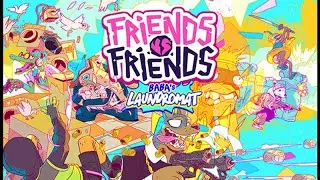 Friends vs Friends | Baba's Laundromat (First Free Content Expansion)